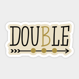 Double Trouble Set For Twins Sticker